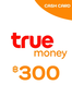True Money 300 THB
